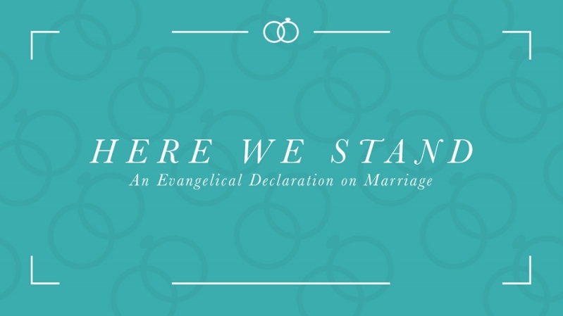 Here We Stand: An Evangelical Declaration on Marriage ERLC